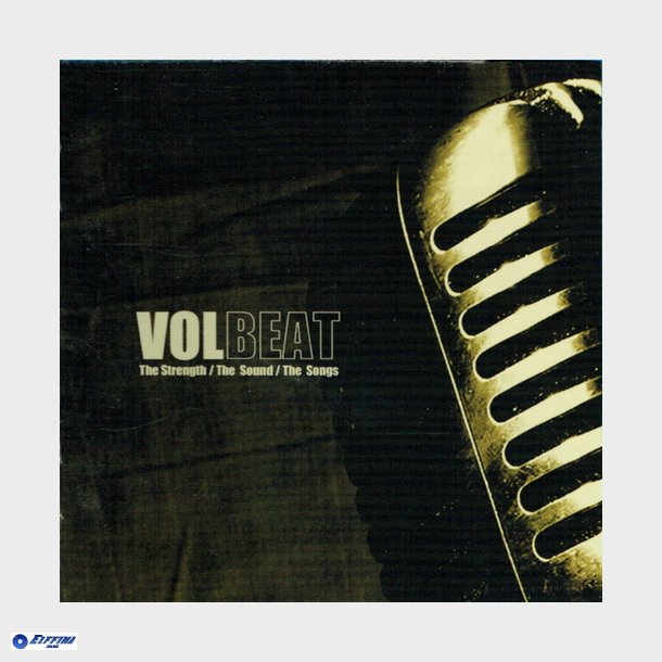 Volbeat - The Strength, The Sound, The Songs (2005)