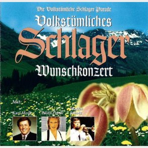Volkstümliches Schlager Wunschkonzert