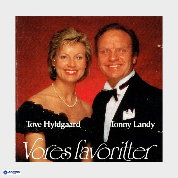 Tove Hyldgaard &amp; Tonny Landy - Vores Favoritter (1990)