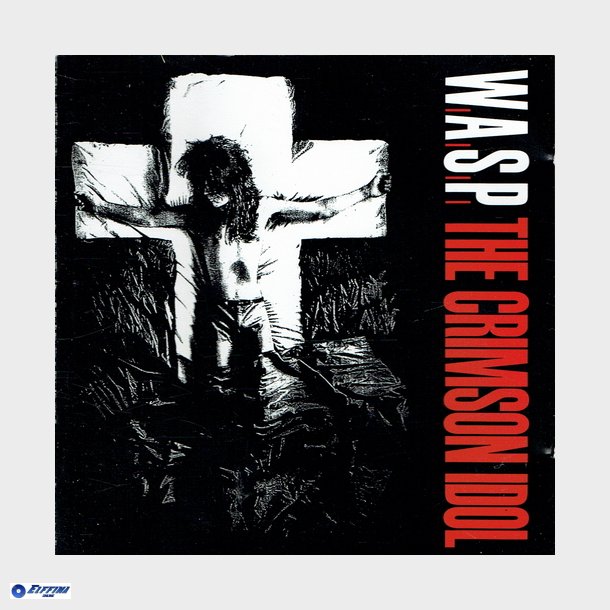 W.A.S.P. - The Crimson Idol (1992)