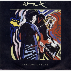 WAX - Shadows Of Love (1986)
