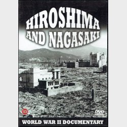 WWII - Hiroshima &amp; Nagasaki (2005)