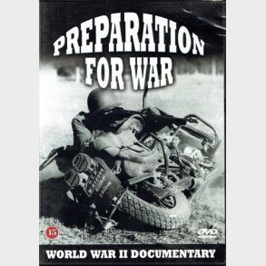 WWII - Preparation For War (2005)