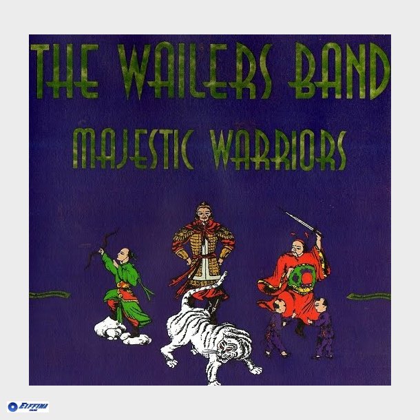 Wailers Band, The - Majestic Warriors (1991)