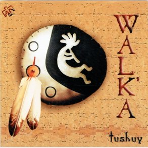 Walka - Tushuy (Indianer)