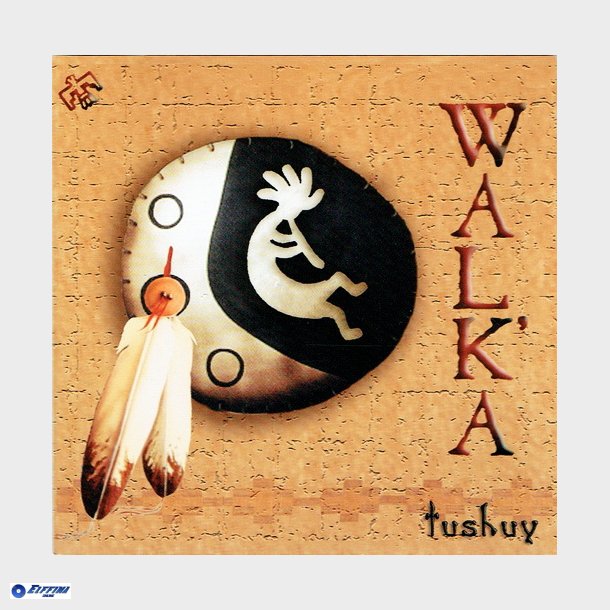 Walka - Tushuy (Indianer)