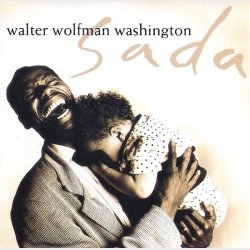 Walter Wolfman Washington - Sada (1991)