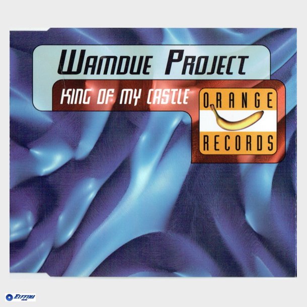 Wamdue Project - King Of My Castle (1999)