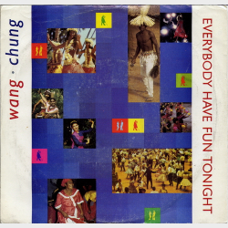 Wang Chung - Everybody Have Fun Tonight (1986)