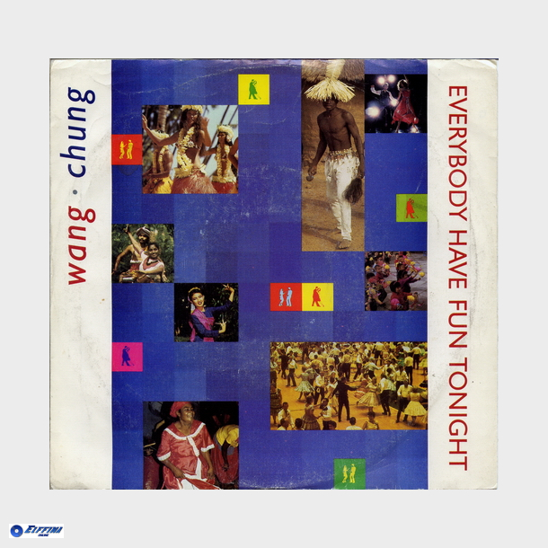 Wang Chung - Everybody Have Fun Tonight (1986)