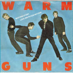 Warm Guns - Bedtime Story (1983)