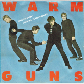 Warm Guns - Bedtime Story (1983)