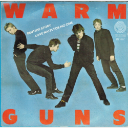 Warm Guns - Bedtime Story (1983)