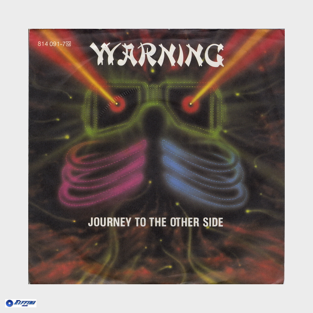 Warning - Journey To The Other Side (1983)