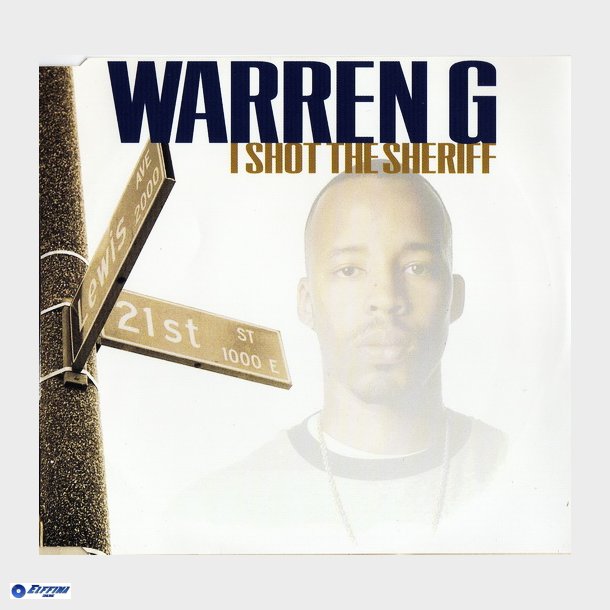 Warren G - I Shot The Sherif (1997)