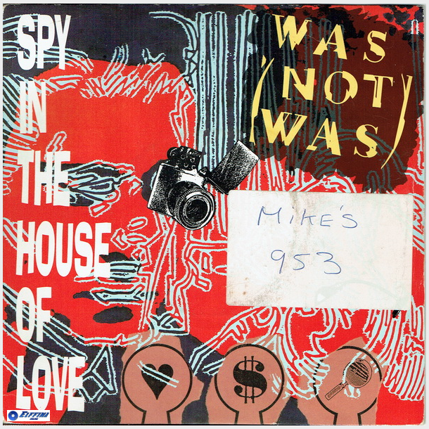 Was Not Was - Spy In The House Of Love (Jeffrey B. Young &amp; Dangerous Mix) (1987)