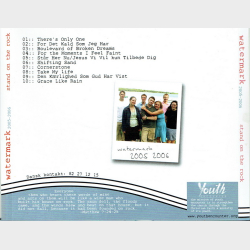 Watermark - Stand On The Rock 2005-2006