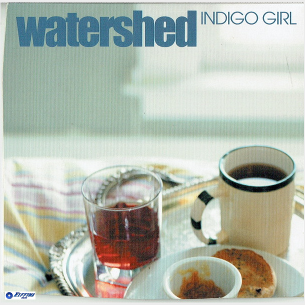 Watershed - Indigo Girl (2002)