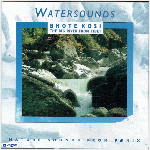 Watersounds From Bhote Kosi (1992)