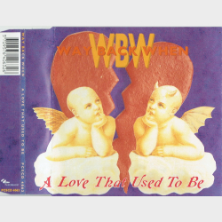 Way Back When - Love That Used To Be (1994)