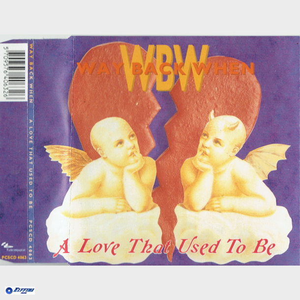 Way Back When - Love That Used To Be (1994)