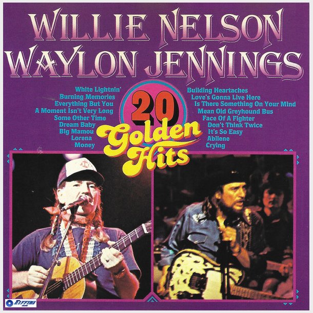 Waylon Jennings &amp; Willie Nelson - 20 Golden Hits - NY