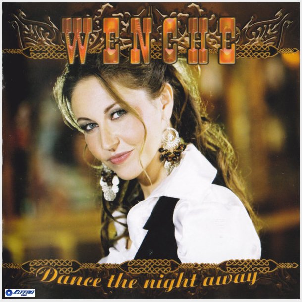 Wenche - Dance The Night Away (2007)