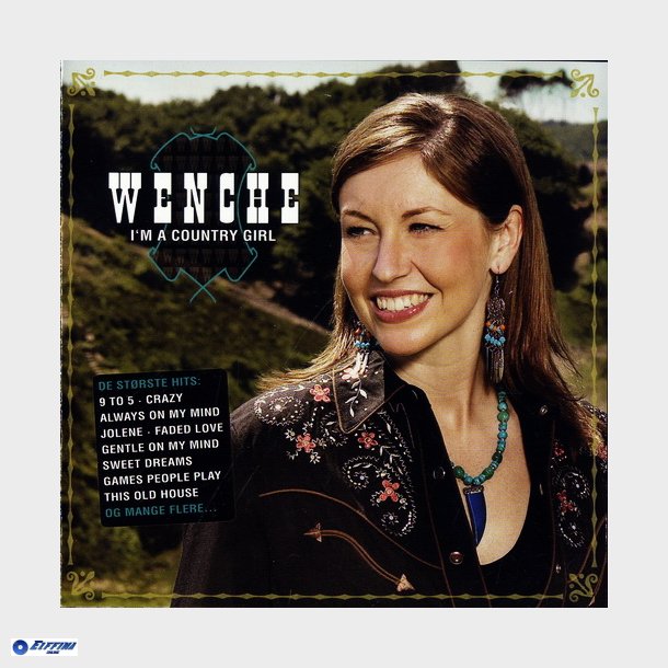 Wenche - I'm A Country Girl (2005)