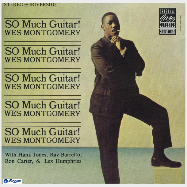 Wes Montgomery - So Much Guitar! (1987)
