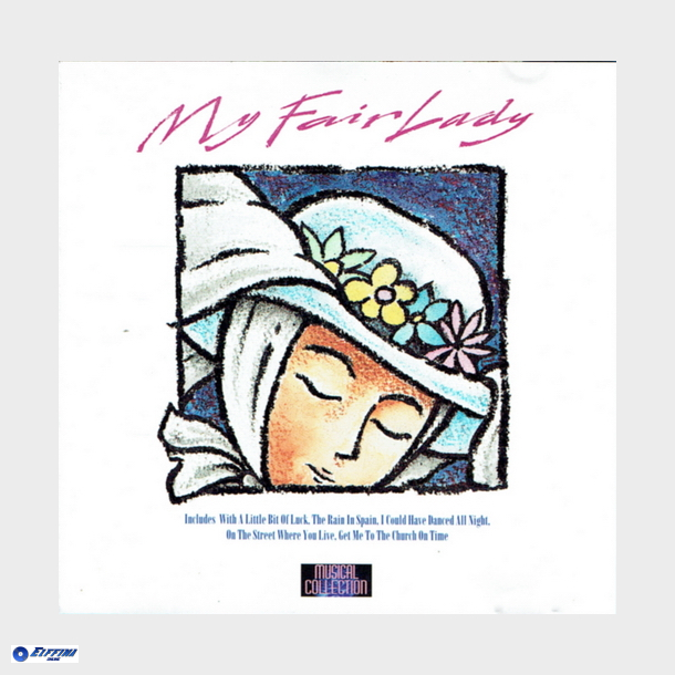 West End Orchestra &amp; Singers - My Fair Lady (1996)