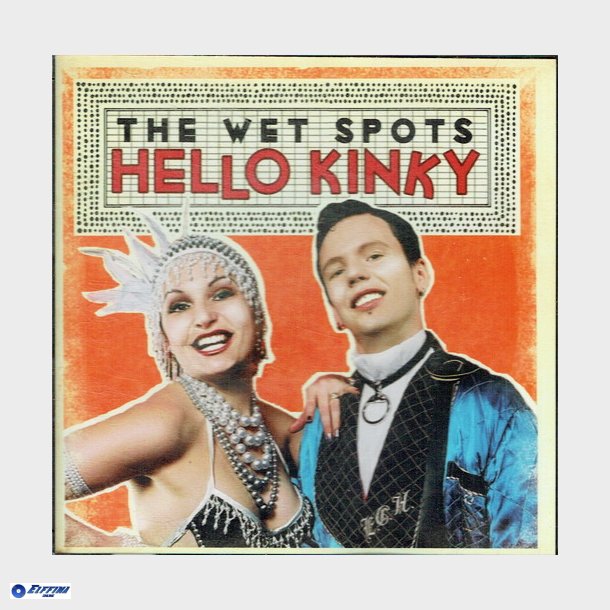 Wet Spots - Hello Kinky