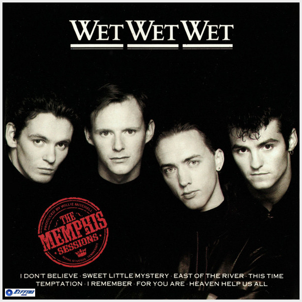 Wet Wet Wet - The Memphis Sessions (1988)