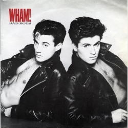 Wham - Bad Boys (1983)