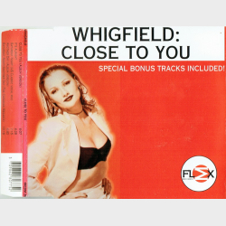 Whigfield - Close To You (Special Bonus) (1995)