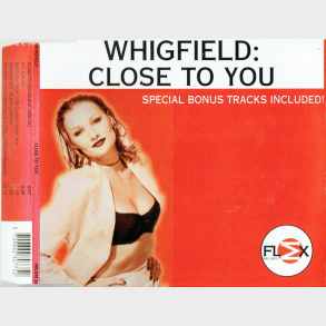 Whigfield - Close To You (Special Bonus) (1995)