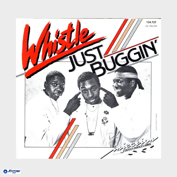 Whistle - Just Buggin' (Nothing Serious) (1986)