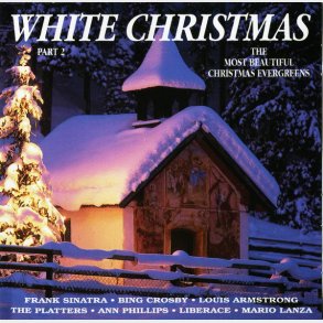 White Christmas - The Most Beautiful Christmas Evergreens (1995) Part 2