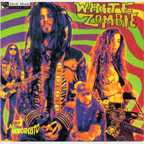 White Zombie - La Sexorcisto Devil Music Vol. 1 (1992)