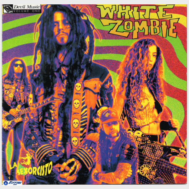 White Zombie - La Sexorcisto Devil Music Vol. 1 (1992)
