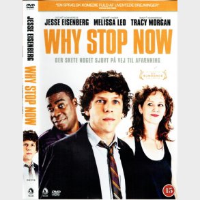 Why Stop Now (2012)