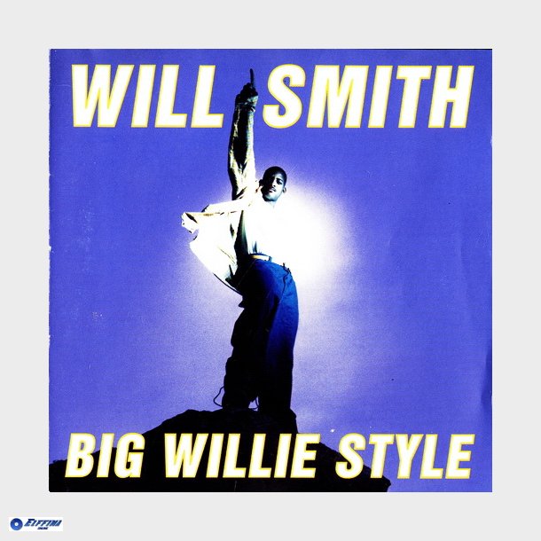 Will Smith - Big Willie Style (1997)