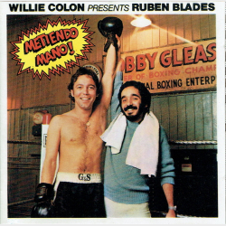 Willie Colon Presents Ruben Blades - Metiendo Mano (1992)