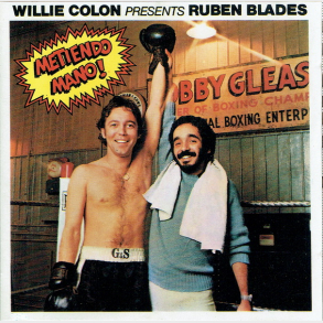 Willie Colon Presents Ruben Blades - Metiendo Mano (1992)
