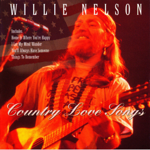 Willie Nelson - Country Love Songs (1996)