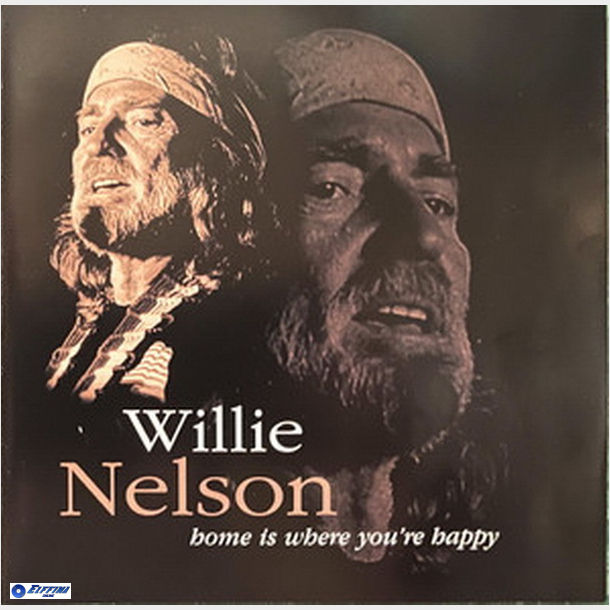 Willie Nelson - Home Is Where You&iuml;re Happy (1997)