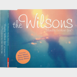 Wilsons - Monday Withous You (1997)
