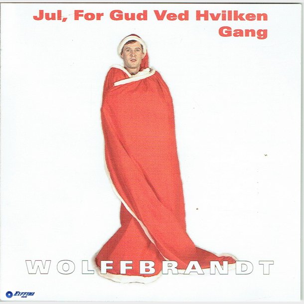 Wolfbrandt - Jul For Gud Ved Hvilken Gang (1998)