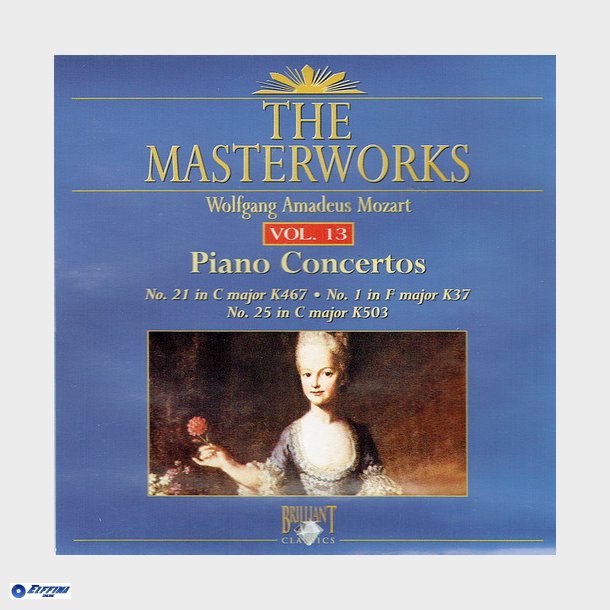 Wolfgang Amadeus Mozart The Masterworks Vol 13 (1992) Piano Concertos Nos. 21, 1, 25