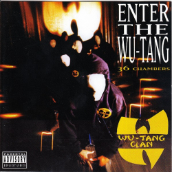 Wu-Tang Clan - Enter The Wu-Tang (36 Chambers) (1993)