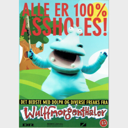 Wulffmorgenthaler - Alle Er 100% Assholes! (2005)